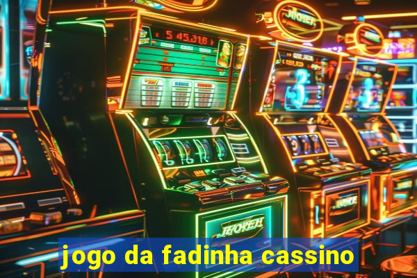 jogo da fadinha cassino